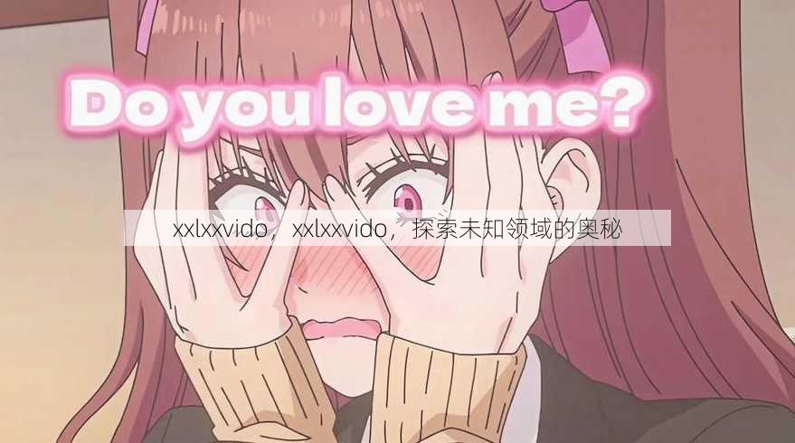 xxlxxvido