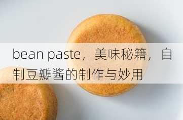 bean paste