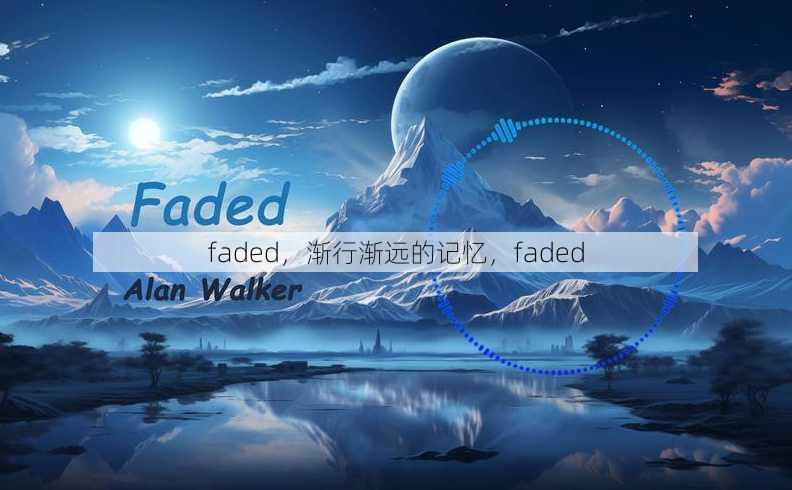 faded